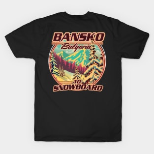 Bankso Bulgaria to Snowboard T-Shirt